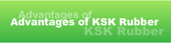Advantages of KSK Rubber